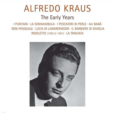 Alfredo Kraus 알프레도 크라우스 초기 실황 녹음 1958-63년 (The Early Years, 1958-1963)