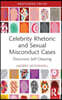 Celebrity Rhetoric and Sexual Misconduct Cases