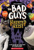 DreamWorks the Bad Guys: Haunted Heist
