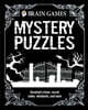 Brain Games - Mystery Puzzles (384 Pages): Unsolved Crimes, Secret Codes, Whodunits, and More