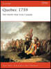 Quebec 1759: The Battle That Won Canada