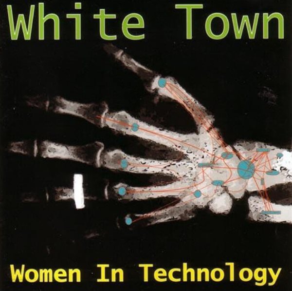 화이트 타운 (White Town) - Women In Technology(Canada발매)