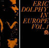 Eric Dolphy (에릭 돌피) - In Europe. Vol. 1