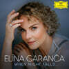 Elina Garanca  엘리나 가란차 가곡집 - 밤이 오면 (When Night Falls ...)