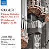 Josef Still 막스 레거: 오르간 작품집 14집 (Max Reger: Oragan Works Vol. 14 - Chorale Preludes Op.67 Nos.1-15, Preludes and Fugues Op.56)