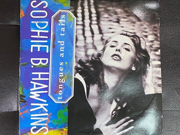 [LP] 소피 B. 호킨스 - Sophie B. Hawkins - Tongues And Tails LP [Epic-라이센스반]