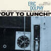Eric Dolphy (에릭 돌피) - Out To Lunch