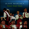 10,000 Maniacs - Twice Told Tales (LP)