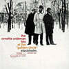 Ornette Coleman Trio (오넷 콜맨 트리오) - At The "Golden Circle" Stockholm Vol.1