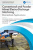 Conventional and Powder Mixed Electro-Discharge Machining