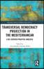 Transversal Democracy Projection in the Mediterranean