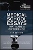 Medical School Essays That Made a Difference