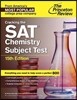 Cracking the SAT Chemistry Subject Test, 15th Edition