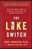 The Like Switch: An Ex-FBI Agent's Guide to Influencing, Attracting, and Winning People Over
