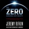 The Zero Marginal Cost Society: The Internet of Things, the Collaborative Commons, and the Eclipse of Capitalism