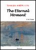 The Eternal Moment - 영어로 읽는 세계문학 1175