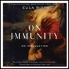 On Immunity: An Inoculation