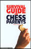 Survival Guide for Chess Parents