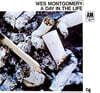 Wes Montgomery (웨스 몽고메리) - A Day In The Life