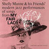 Shelly Manne & His Friends (쉘리 맨 & 히즈 프렌즈) - Modern Jazz Performances of Songs From My Fair Lady