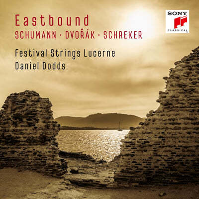 Daniel Dodds 슈만, 드보르작, 슈레거 (Eastbound - Schumann, Dvorak, Schreker)