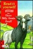 Read It Yourself Level 1 : The Three Billy Goats Gruff