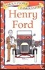 Famous People, Famous Lives : Henry Ford