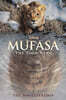 Mufasa: The Lion King Novelization