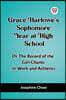 Grace Harlowe's Sophomore Year at High School Or The Record of the Girl Chums in Work and Athletics