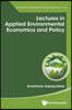 Lectures in Applied Environmental Economics and Policy