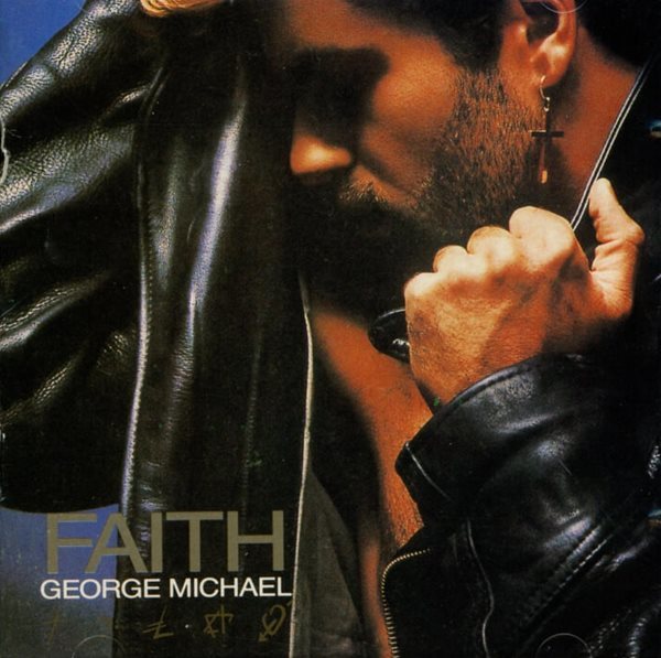 조지 마이클 (George Michael) - Faith