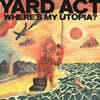 Yard Act (야드 액트) - Where's My Utopia?