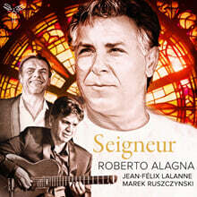 Roberto Alagna 성가, 프랑스 및 이탈리아 노래 모음집 (Seigneur)