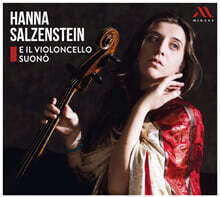Hanna Salzenstein 18세기 빛나는 첼로 명곡 모음집 (E Il Violoncello Suono)