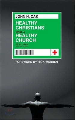 Healthy Christians Make a Healthy Church