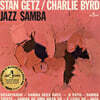 Stan Getz / Charlie Byrd (스탄 게츠 / 찰리 버드) - Jazz Samba [LP]