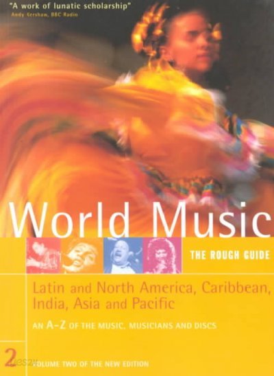 Rough Guide to World Music Volume Two: Latin and North America, Thecaribbean, Asia &amp; the Pacific