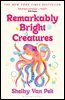Remarkably Bright Creatures