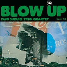 Isao Suzuki Trio / Quartet (이사오 스즈키 트리오 / 쿼텟) - Blow Up [LP]