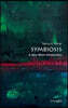 Symbiosis: A Very Short Introduction