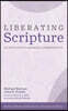Liberating Scripture: An Invitation to Missional Hermeneutics