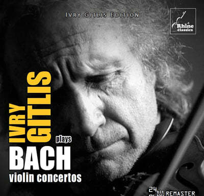 Ivry Gitlis 바흐: 바이올린 협주곡 전곡 (Bach: Violin Concertos)