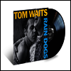 Tom Waits - Rain Dogs (180g LP)