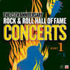 로큰롤 명예의 전당 - 콘서트 모음집 (Rock & Roll Hall of Fame: Concerts Night 1 - Vol. 1) [LP]