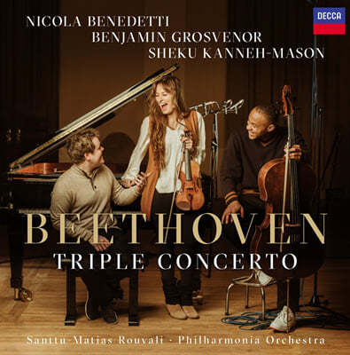 Nicola Benedetti / Benjamin Grosvenor / Sheku Kanneh-Mason 베토벤: 3중 협주곡 (Beethoven: Triple Concerto)