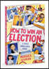 How to Win an Election