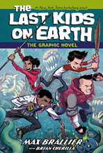 The Last Kids on Earth Graphic Novel #01 : The Last Kids on Earth
