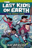 The Last Kids on Earth Graphic Novel #01 : The Last Kids on Earth
