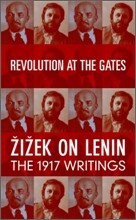 Revolution at the Gates: Zizek on Lenin: The 1917 Writings