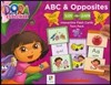 Dora The Explorer : ABC and Opposites